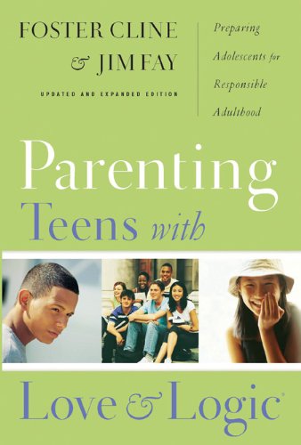Parenting Teens With Love & Logic